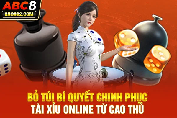 Bỏ túi bí quyết chinh phục tài xỉu online từ cao thủ