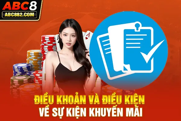 Điều khoản và điều kiện về sự kiện khuyến mãi