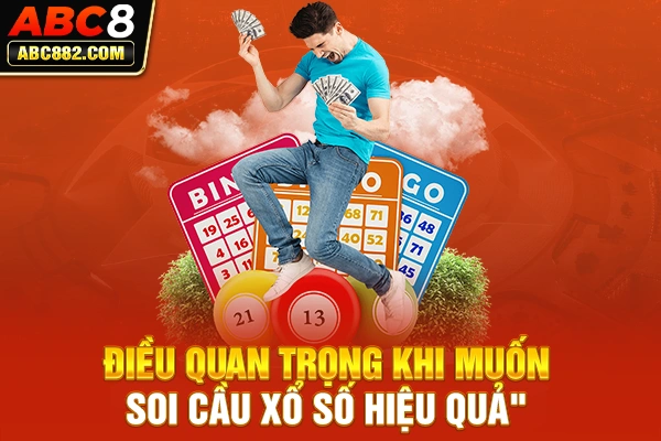 Điều quan trọng khi muốn soi cầu xổ số hiệu quả