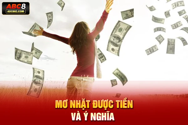 Mơ nhặt được tiền và ý nghĩa 